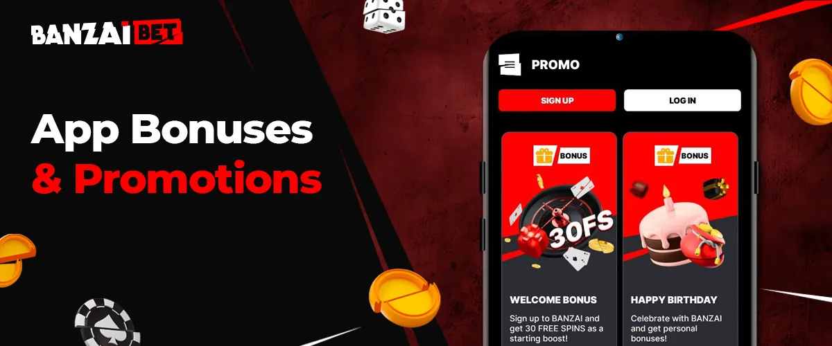 Bonuses and promotions available to Banzai Bet mobile app users